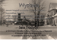 Wystawa fotografii z przeszłości Haczowa i Haczowian