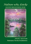 Nadstaw ucha dziecko. Legendy Brzozowskiej Ziemi - Katarzyna Tercha-Frankiewicz