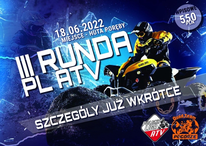 III Runda OL ATV - Huta Poręby 2022